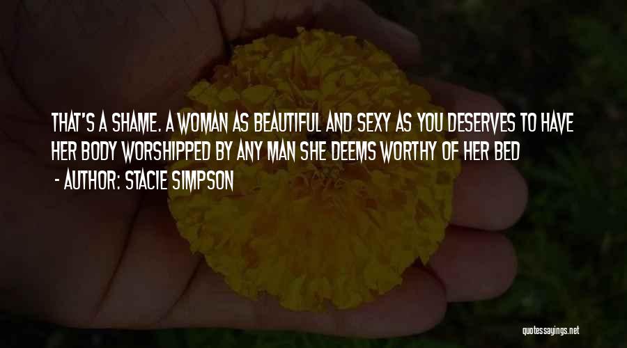 A Worthy Man Quotes By Stacie Simpson