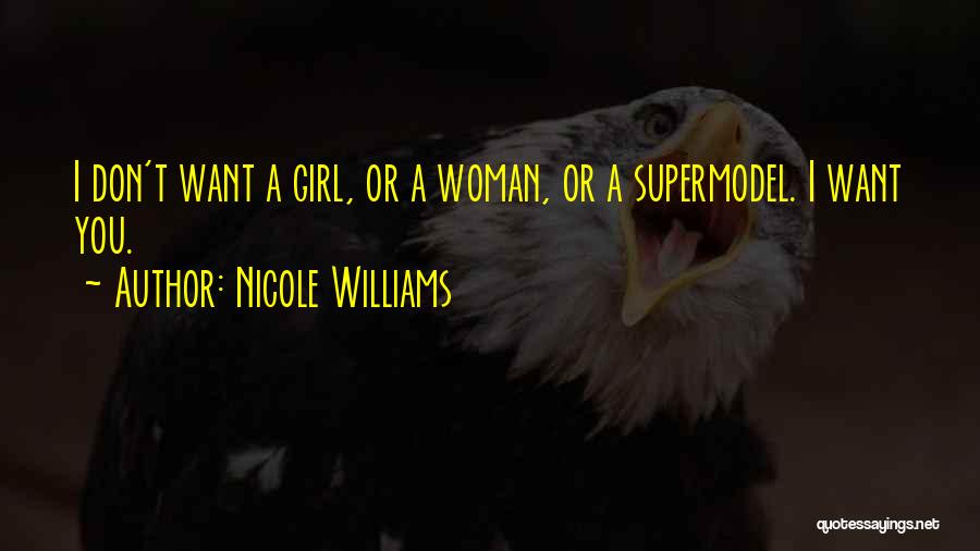 A Worthy Woman Quotes By Nicole Williams