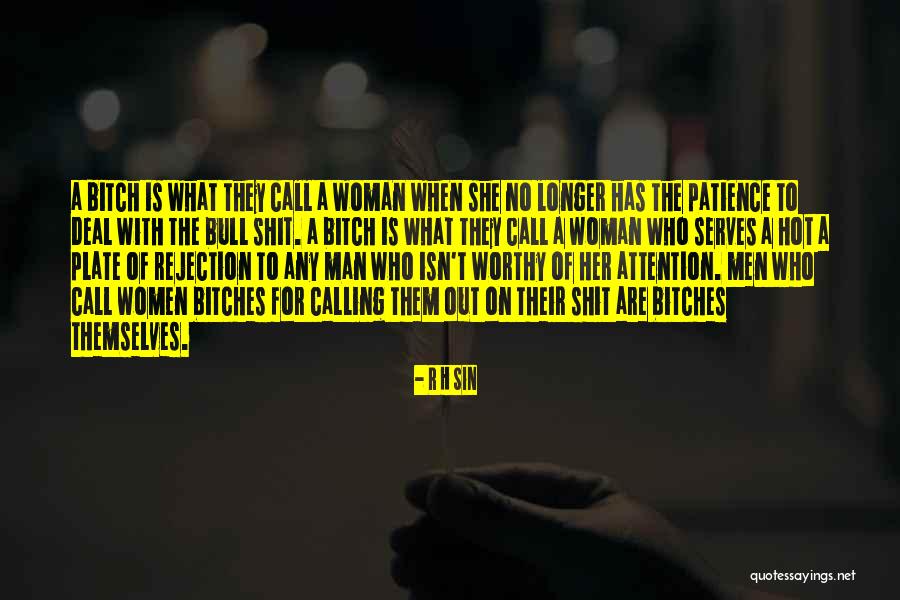 A Worthy Woman Quotes By R H Sin A Worthy Woman Quotes By R H Sin