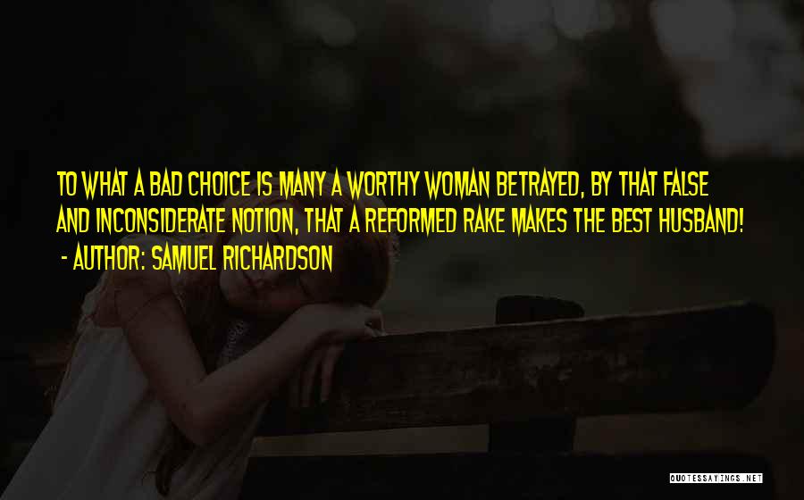 A Worthy Woman Quotes By Samuel Richardson A Worthy Woman Quotes By Samuel Richardson