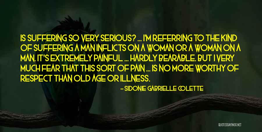 A Worthy Woman Quotes By Sidonie Gabrielle Colette