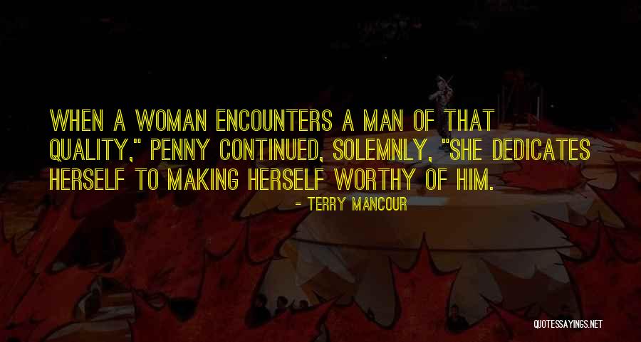 A Worthy Woman Quotes By Terry Mancour