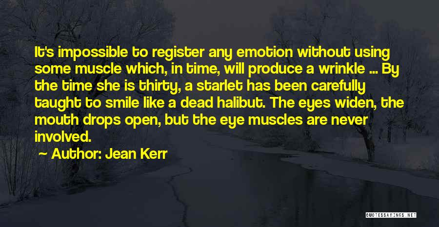 A Wrinkle In Time Best Quotes By Jean Kerr