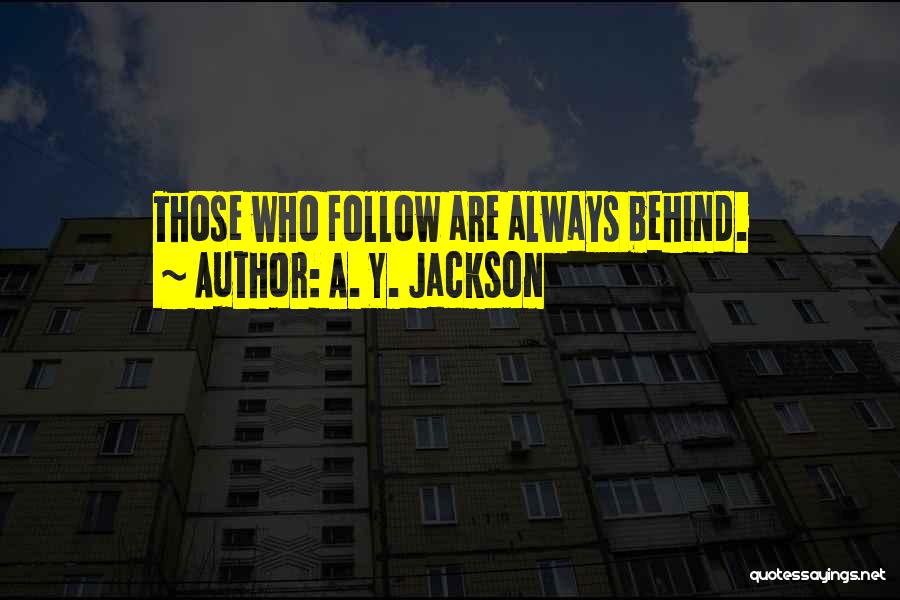 A. Y. Jackson Quotes 1014589