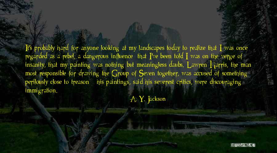 A. Y. Jackson Quotes 1733253