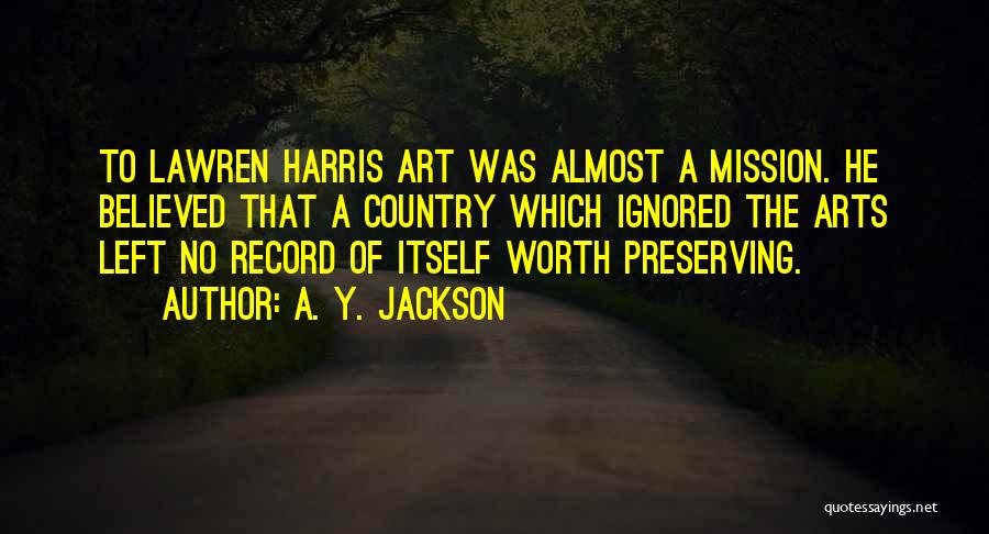 A. Y. Jackson Quotes 759351