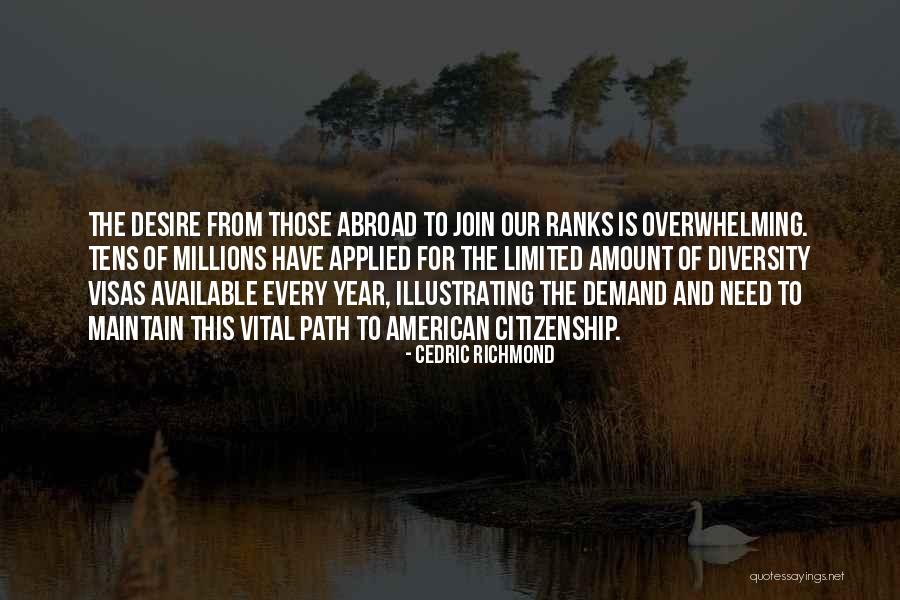 A Year Abroad Quotes By Cedric Richmond A Year Abroad Quotes By Cedric Richmond