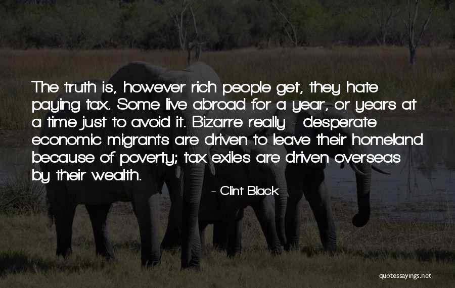 A Year Abroad Quotes By Clint Black