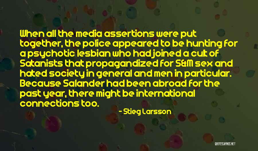 A Year Abroad Quotes By Stieg Larsson