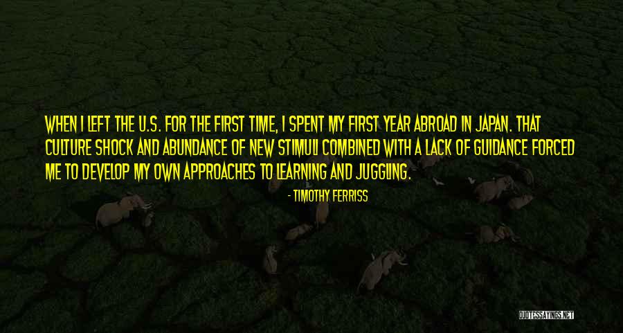 A Year Abroad Quotes By Timothy Ferriss