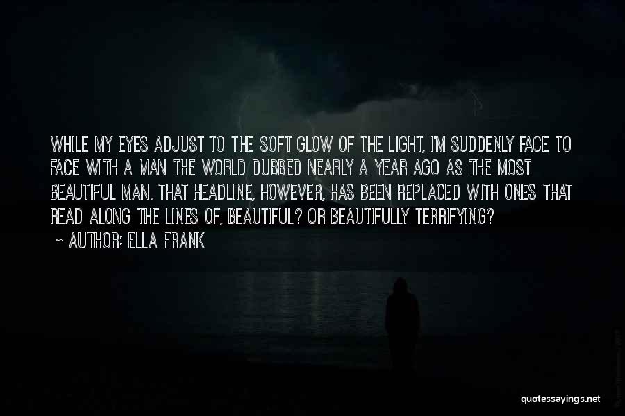 A Year Ago Quotes By Ella Frank