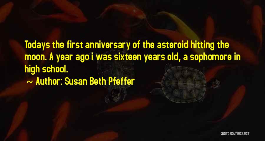 A Year Anniversary Quotes By Susan Beth Pfeffer