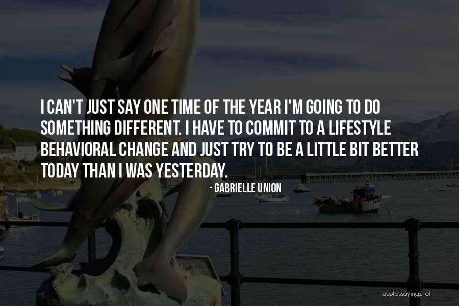 A Year Of Change Quotes By Gabrielle Union