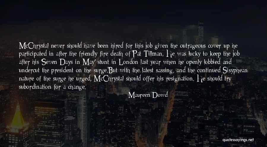 A Year Of Change Quotes By Maureen Dowd