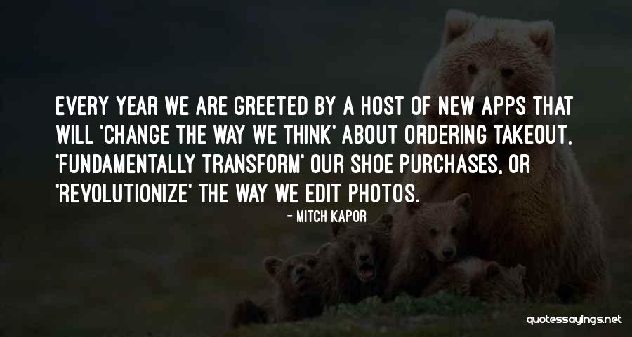 A Year Of Change Quotes By Mitch Kapor A Year Of Change Quotes By Mitch Kapor