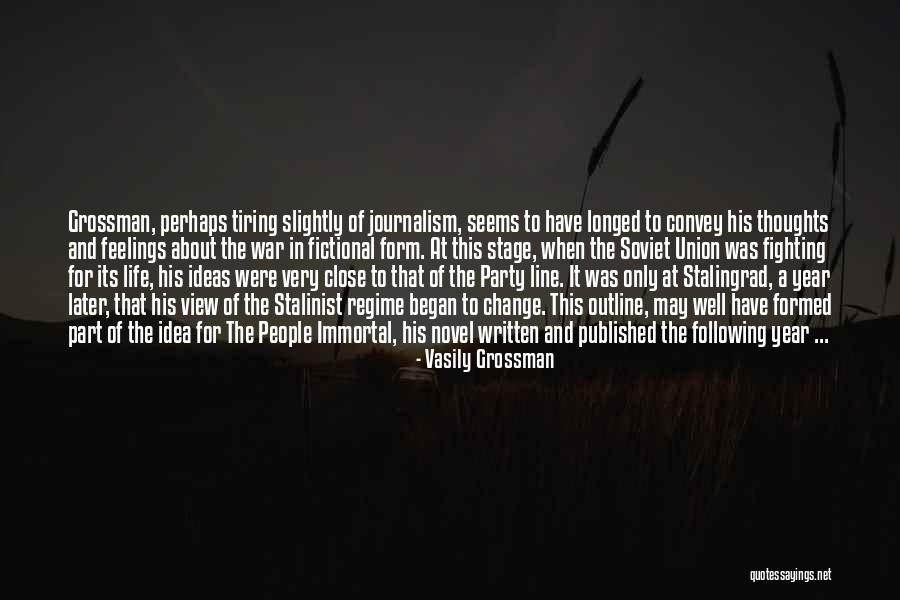 A Year Of Change Quotes By Vasily Grossman A Year Of Change Quotes By Vasily Grossman