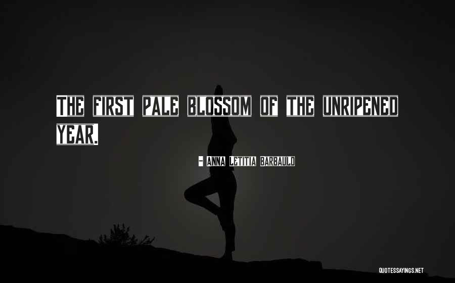 A Year Of Firsts Quotes By Anna Letitia Barbauld A Year Of Firsts Quotes By Anna Letitia Barbauld