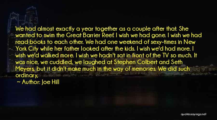 A Year Of Love Quotes By Joe Hill