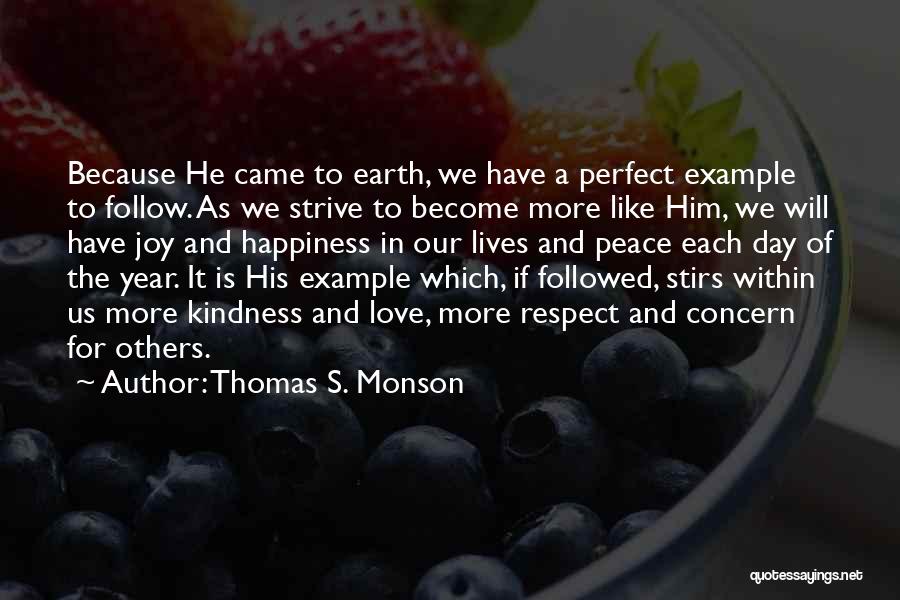 A Year Of Love Quotes By Thomas S. Monson