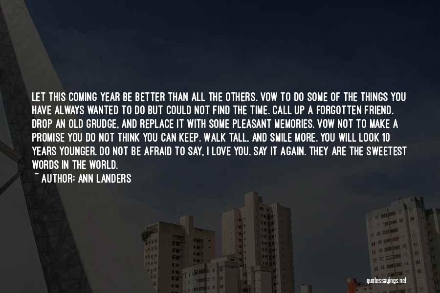 A Year Old Quotes By Ann Landers