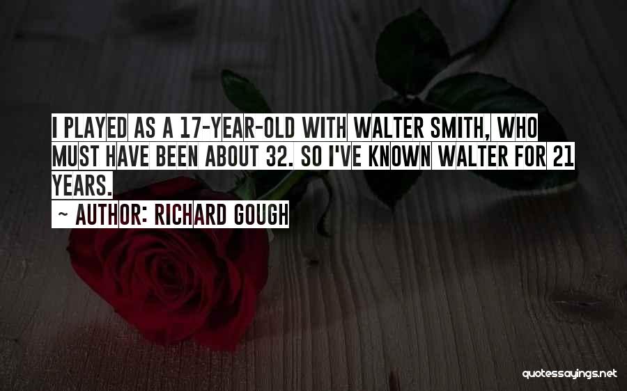 A Year Old Quotes By Richard Gough