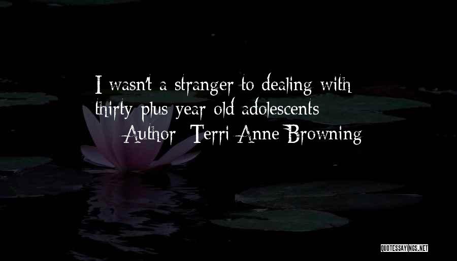 A Year Old Quotes By Terri Anne Browning