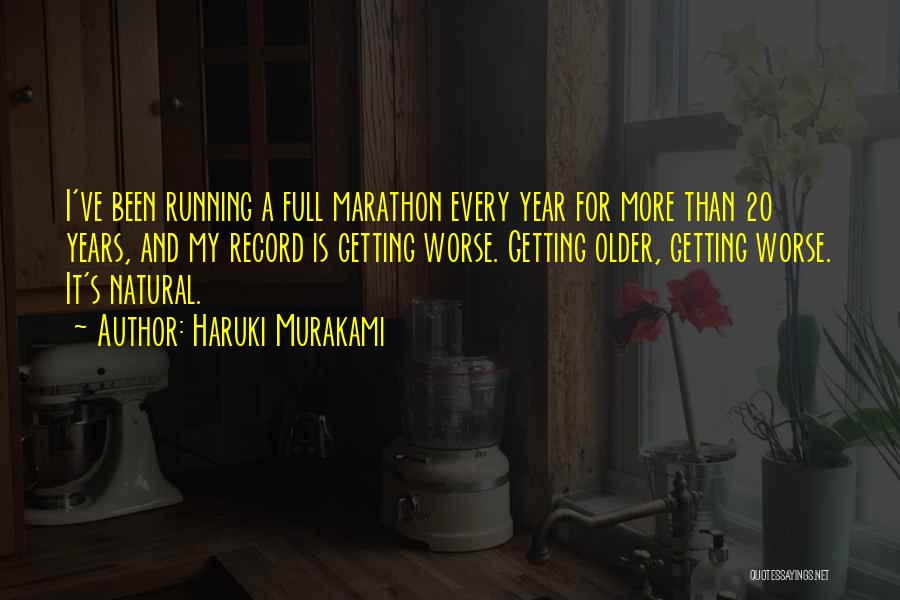 A Year Older Quotes By Haruki Murakami