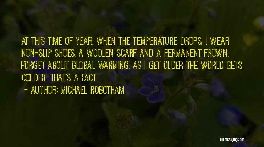 A Year Older Quotes By Michael Robotham