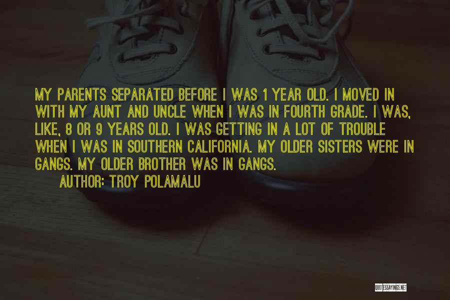 A Year Older Quotes By Troy Polamalu