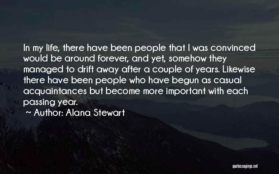 A Year Passing Quotes By Alana Stewart