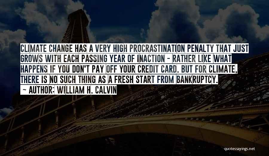 A Year Passing Quotes By William H. Calvin