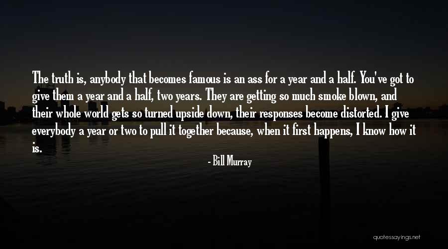 A Year Together Quotes By Bill Murray A Year Together Quotes By Bill Murray