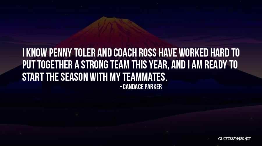 A Year Together Quotes By Candace Parker