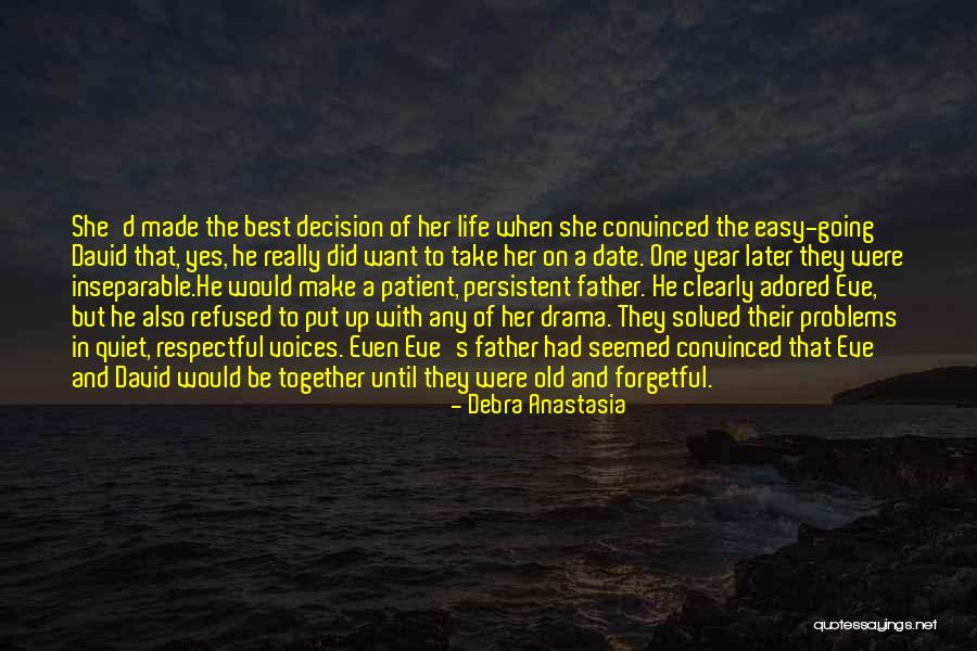 A Year Together Quotes By Debra Anastasia