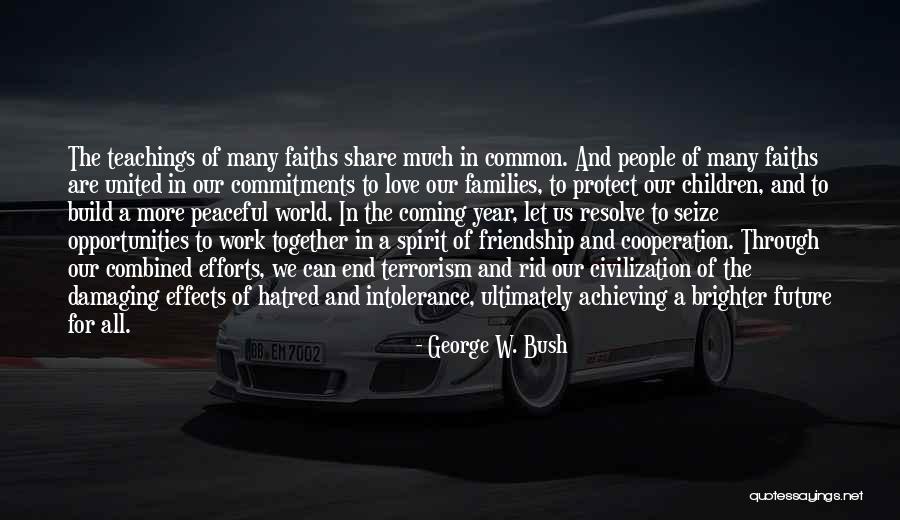 A Year Together Quotes By George W. Bush A Year Together Quotes By George W. Bush
