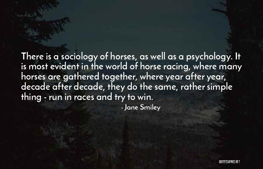 A Year Together Quotes By Jane Smiley