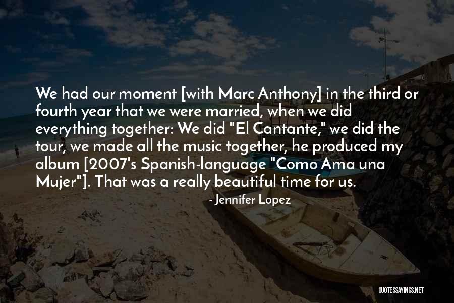 A Year Together Quotes By Jennifer Lopez A Year Together Quotes By Jennifer Lopez