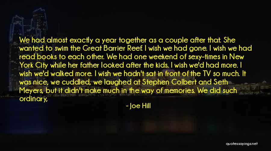 A Year Together Quotes By Joe Hill