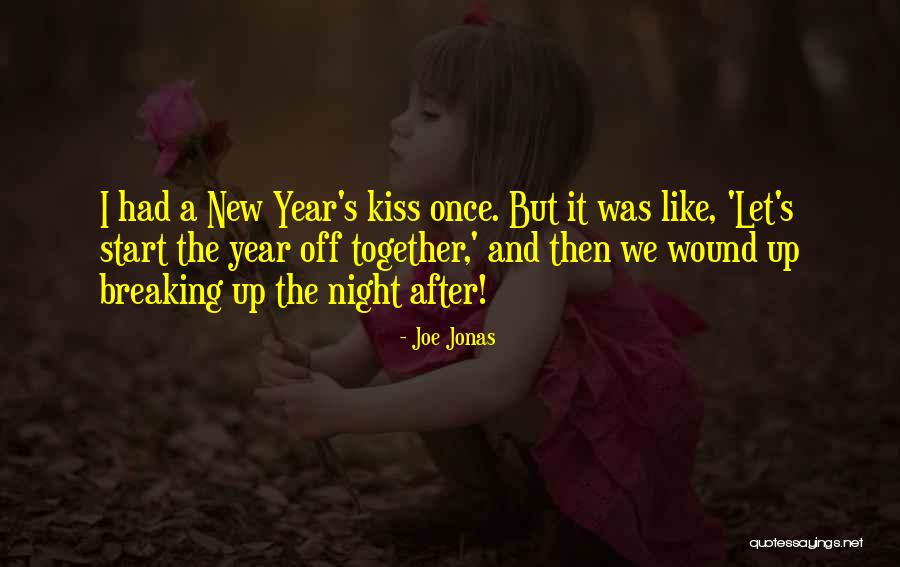 A Year Together Quotes By Joe Jonas A Year Together Quotes By Joe Jonas