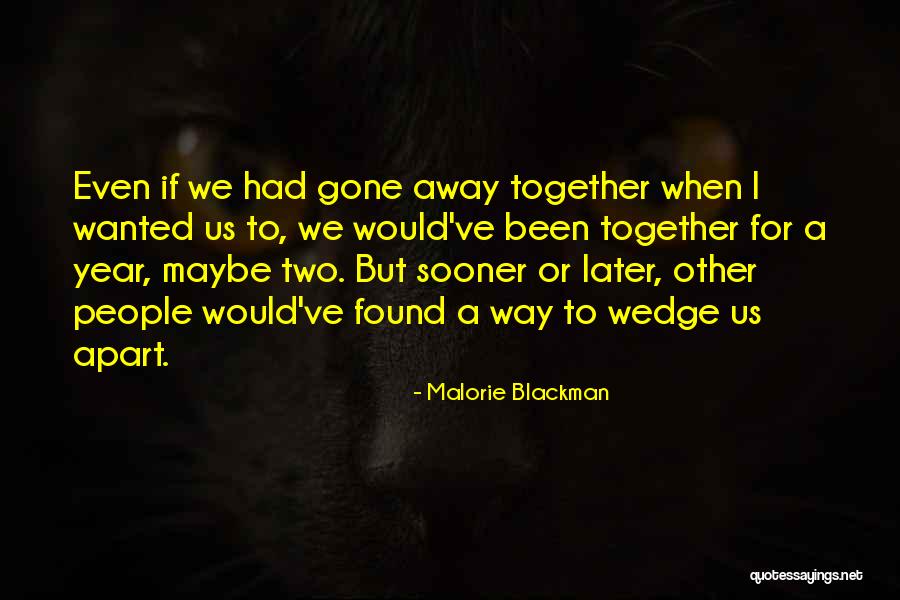 A Year Together Quotes By Malorie Blackman