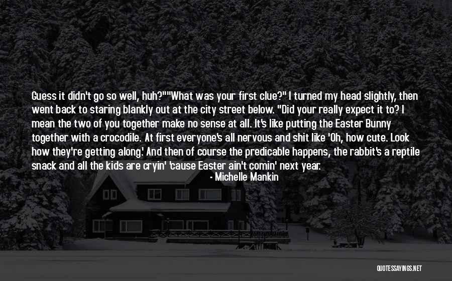 A Year Together Quotes By Michelle Mankin A Year Together Quotes By Michelle Mankin