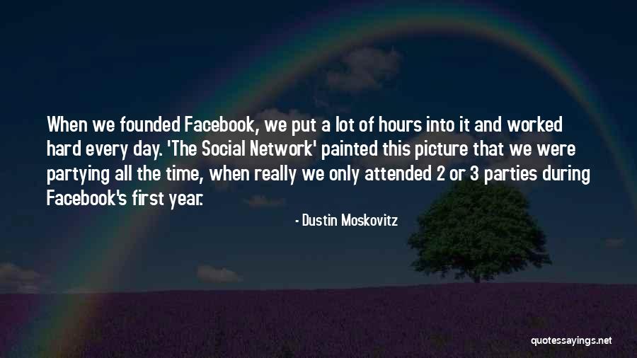 A Year's Time Quotes By Dustin Moskovitz