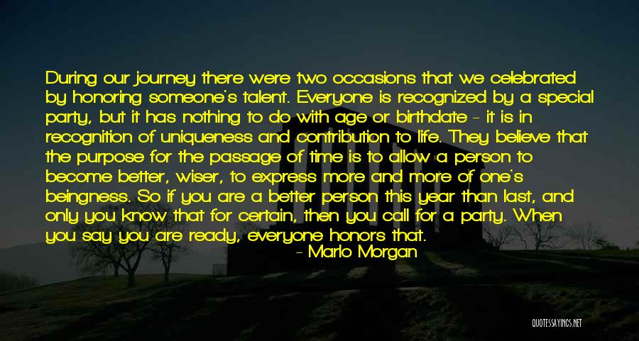 A Year's Time Quotes By Marlo Morgan