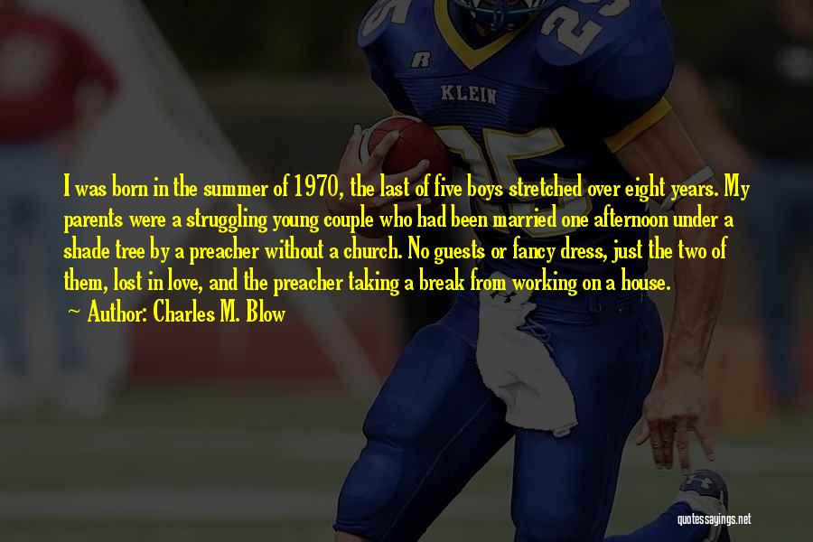 A Young Couple Love Quotes By Charles M. Blow A Young Couple Love Quotes By Charles M. Blow