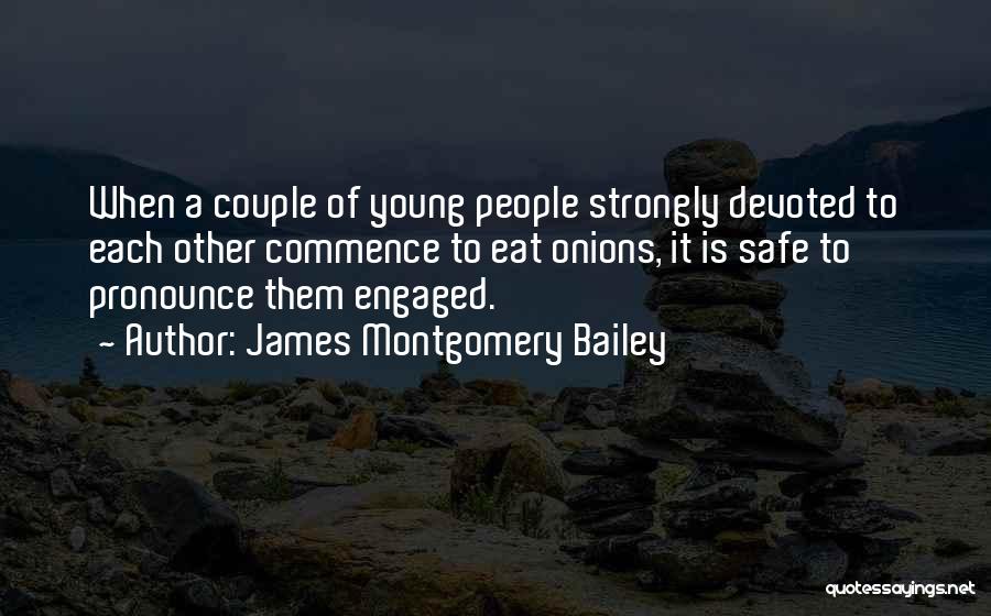 A Young Couple Love Quotes By James Montgomery Bailey