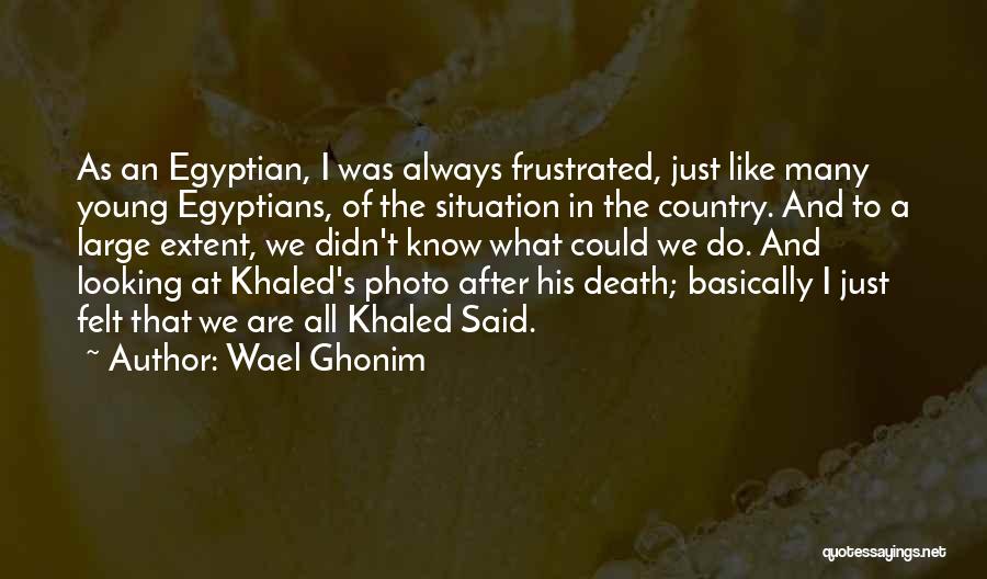 A Young Death Quotes By Wael Ghonim