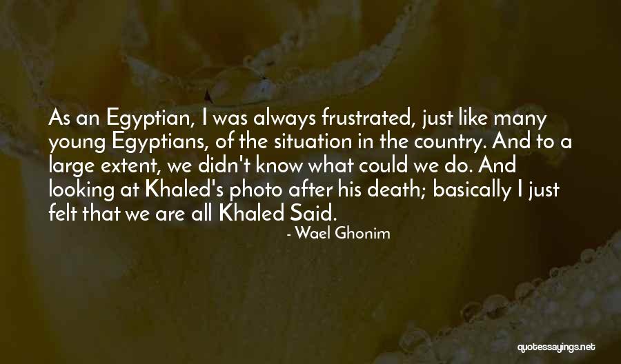 A Young Death Quotes By Wael Ghonim