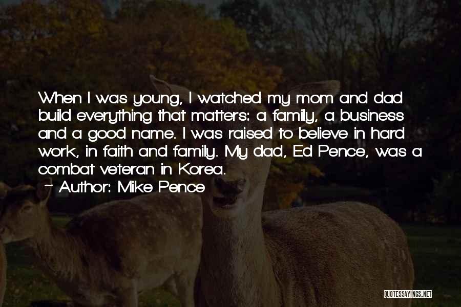 A Young Family Quotes By Mike Pence