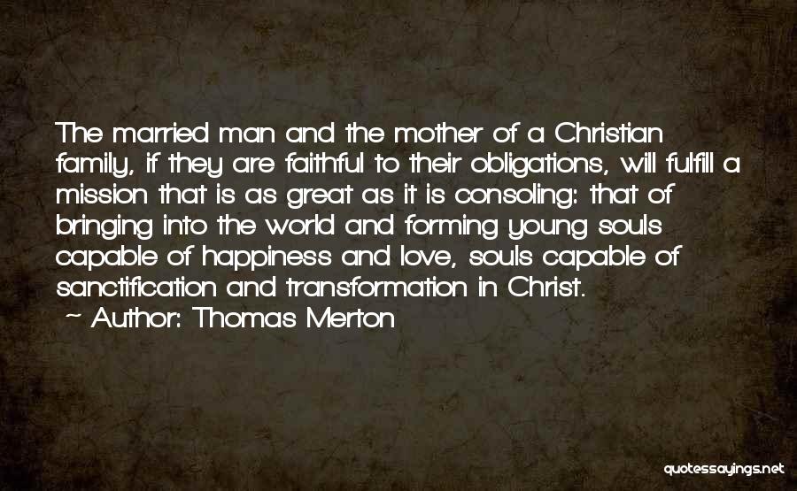A Young Family Quotes By Thomas Merton