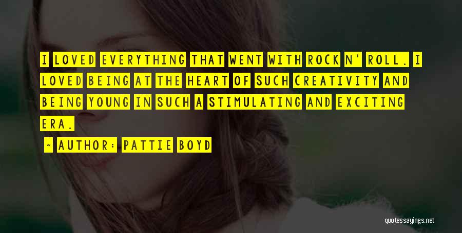 A Young Heart Quotes By Pattie Boyd